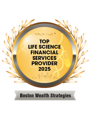 Boston Wealth Strategies: Helping Life Science Professionals Secure Financial Future 