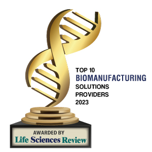 Top 10 Biomanufacturing  Solution Companies – 2023